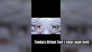 โครงการ Tendars Atrium Tent​ ในสหราชอาณาจักร